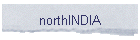 northINDIA
