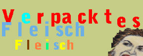 The VerpacktesFleisch neeeeed you!