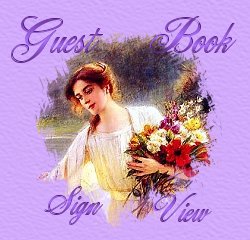 Come and Sign my Guestbook...Thank you!