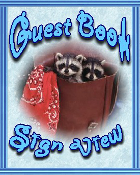 Come and Sign my Guestbook...Thank you!