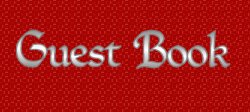 Come and Sign my Guestbook...Thank you!