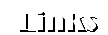 Links