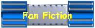 Check out Fan fiction