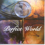 Kelly's latest collaboration...PERFECT WORLD