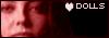 Dolls: Drusilla/Juliet
