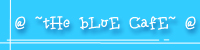 Blue Cafe