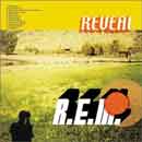 R.E.M. - Reveal