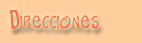 Direcciones Importantes