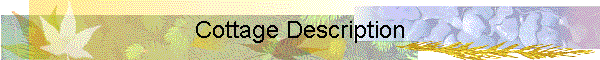 Cottage Description