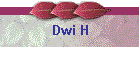 Dwi H
