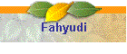 Fahyudi