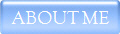 ABOUT ME