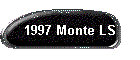 1997 Monte LS