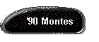 '90 Montes