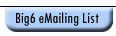 Big6 eMailing List