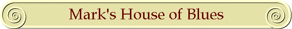 Mark's House of Blues