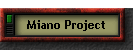 Miano Project