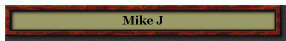 Mike J