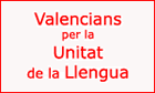 Valencians per la Unitat de la Llengua