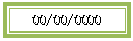 Cuadro de texto: 00/00/0000