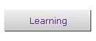 Learning