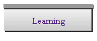 Learning