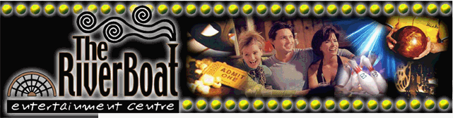  Riverboat Entertainment Centre
