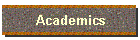 Academics