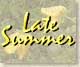 Late Summer