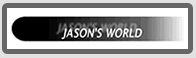 Jason's World