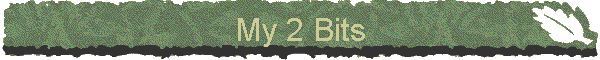 My 2 Bits