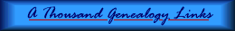 A
Thousand Genealogy Links