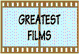 Greatest Films