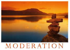 Moderation in most things