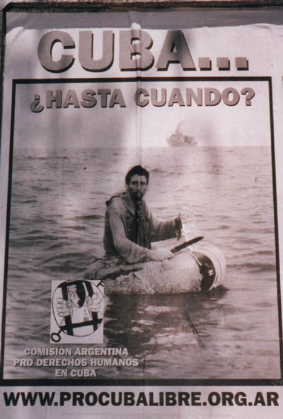 This poster was up all around the poorer districts of downtown