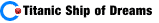Titanic Ship of Dreams
