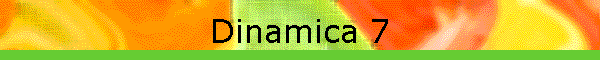 Dinamica 7