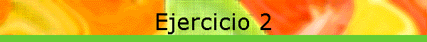 Ejercicio 2