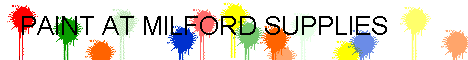 PAINT @ MILFORD SUPPLIES