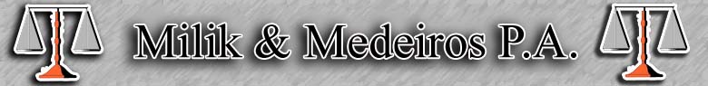Milik & Medeiros P.A.