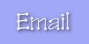 E-mail Me Any Comments or Suggestions