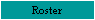 Roster