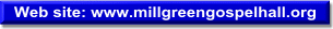 Button to redirect to Web Site: www.millgreengospelhall.org