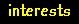 interests