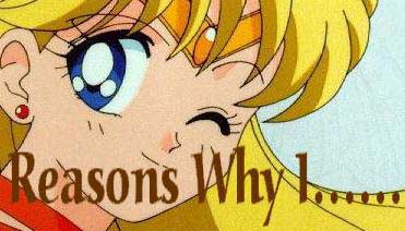 Reasons Why I.....