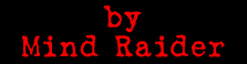 by Mind Raider