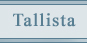 TALLISTA
