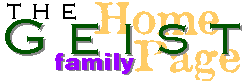 The Geist Family Page