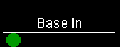 Base In