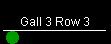 Gall 3 Row 3